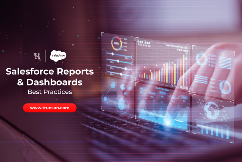 Salesforce Reports and Dashboards Best Practices